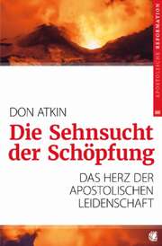 Don Atkin - Die Sehnsucht der Schöpfung Die Sehnsucht der Schöpfung
