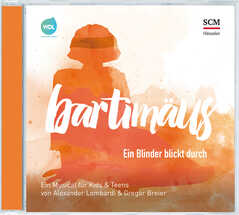 Alexander Lombardi - Gregor Breier - CD: Bartimäus - Ein Blinder blickt durch CD: Bartimäus - Ein Blinder blickt durch