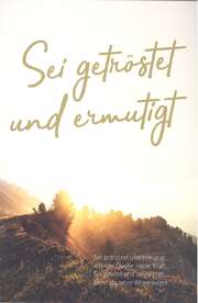 Heiko Bräuning - CD-Card: Sei getröstet und ermutigt CD-Card: Sei getröstet und ermutigt