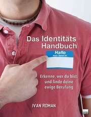Ivan Roman - Johanna Berger - Das Identitätshandbuch Das Identitätshandbuch
