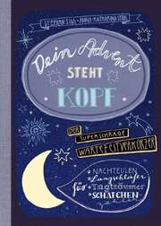 Stephan Sigg - Anna-Katharina Stahl - Dein Advent steht Kopf 2 Dein Advent steht Kopf 2