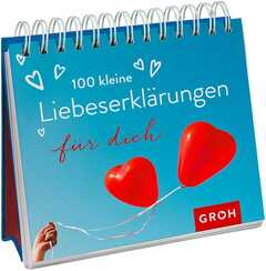 100 kleine Liebeserklärungen für dich - Aufstellbuch 100 kleine Liebeserklärungen für dich - Aufstellbuch