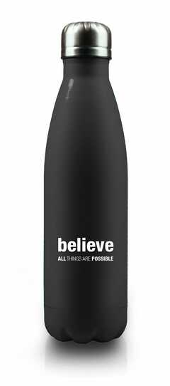 Isolierflasche "Believe all things are possible" - schwarz