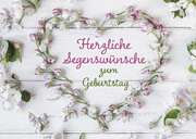 Postkarten: Herzliche Segenswünsche zum Geburtstag, 4 Stück Postkarten: Herzliche Segenswünsche zum Geburtstag, 4 Stück