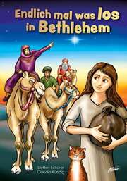 Claudia Kündig - Steffen Schürer - Endlich mal was los in Bethlehem Endlich mal was los in Bethlehem