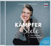 Damaris Kofmehl - Kämpferseele - Hörbuch (Mp3) Kämpferseele - Hörbuch (Mp3)
