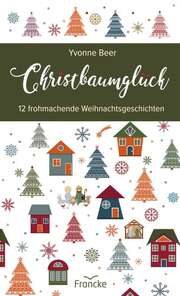Yvonne Beer - Christbaumglück Christbaumglück