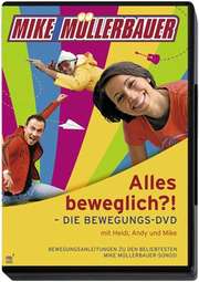 Mike Müllerbauer - DVD: Alles beweglich?! DVD: Alles beweglich?!