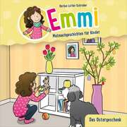 Bärbel Löffel-Schröder - Emmi - Mutmachgeschichten für Kinder - Emmi - Das Ostergeschenk - Minibuch (7) Das Ostergeschenk - Minibuch (7)