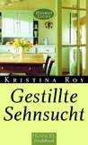 Kristina Roy - Gestillte Sehnsucht Gestillte Sehnsucht