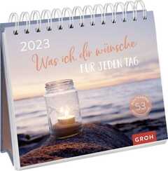 Was ich dir wünsche für jeden Tag 2023 - Postkartenkalender Was ich dir wünsche für jeden Tag 2023 - Postkartenkalender