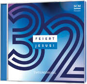 CD: Feiert Jesus! 32