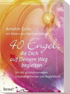 Eberhard Münch - Anselm Grün - 40 Engel, die Dich auf Deinem Weg begleiten 40 Engel, die Dich auf Deinem Weg begleiten