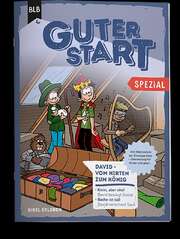 Constanze Steffen - Guter Start Spezial: David - vom Hirten zum König Guter Start Spezial: David - vom Hirten zum König
