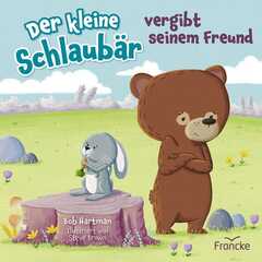 Marion Schramm - Steve Brown - Bob Hartmann - Der kleine Schlaubär vergibt seinem Freund Der kleine Schlaubär vergibt seinem Freund