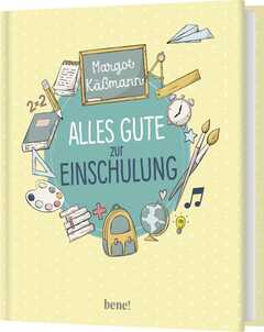 Margot Käßmann - Alles Gute zur Einschulung Alles Gute zur Einschulung