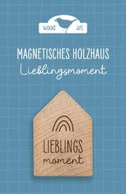 Holzhaus Magnet "Lieblingsmoment" Holzhaus Magnet "Lieblingsmoment"