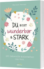MariLee Parrish - Du bist wunderbar & stark Du bist wunderbar & stark
