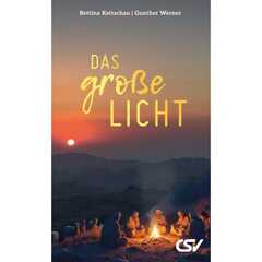 Bettina Kettschau - Gunther Werner - Das große Licht Das große Licht
