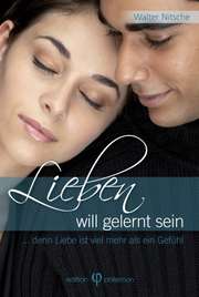 Walter Nitsche - Lieben will gelernt sein Lieben will gelernt sein