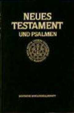Das Neue Testament mit Psalmen