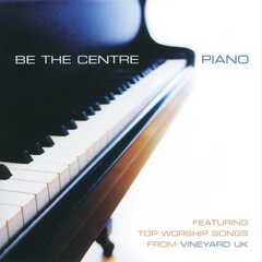 CD: Be the Centre for Piano