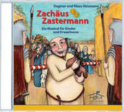 Klaus Heizmann - CD: Zachäus Zastermann CD: Zachäus Zastermann