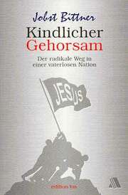 Jobst Bittner - Suzette Hattingh - Kindlicher Gehorsam Kindlicher Gehorsam