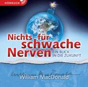 William MacDonald - Nichts für schwache Nerven - Hörbuch Nichts für schwache Nerven - Hörbuch