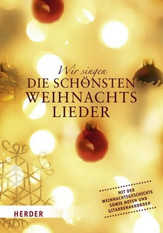 Wir singen die schönsten Weihnachtslieder Wir singen die schönsten Weihnachtslieder
