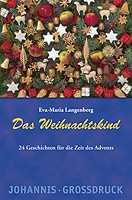 Eva-Maria Langenberg - Das Weihnachtskind Das Weihnachtskind