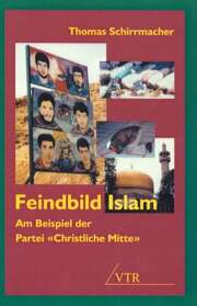 Dr. Thomas Schirrmacher - Feindbild Islam Feindbild Islam