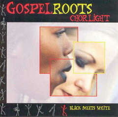 Gospel Roots - Black meets White