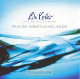 Lilo Keller - Ruhige Anbetungslieder Ruhige Anbetungslieder