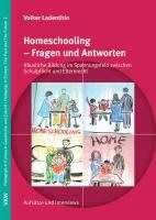 Homeschooling - Fragen und Antworten - Volker Ladenthin ...