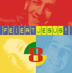 CD: Feiert Jesus! 8