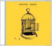 Phatfish - Higher Higher