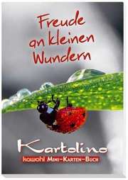 Kartolino: Freude an kleinen Wundern Kartolino: Freude an kleinen Wundern