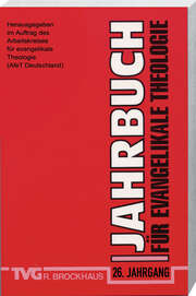 Arbeitskreis für evangelikale Theologie - Jahrbuch für evangelikale Theologie 2012 Jahrbuch für evangelikale Theologie 2012