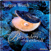 Jürgen Werth - Jürgen Werth - Besonders und wertvoll Besonders und wertvoll