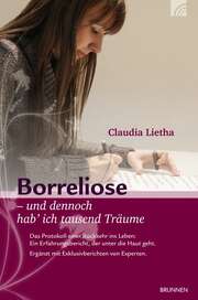 Claudia Lietha - Borreliose - und dennoch hab' ich tausend Träume Borreliose - und dennoch hab' ich tausend Träume