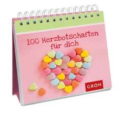100 Herzbotschaften für dich - Aufstellbuch 100 Herzbotschaften für dich - Aufstellbuch