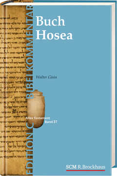 Ralf Albrecht - Helmuth Pehlke - Walter Gisin - Das Buch Hosea (Edition C/AT/Band 36) Das Buch Hosea (Edition C/AT/Band 36)