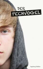 Ingeborg Schüler - Ingeborg Schüler - Der Pechvogel Der Pechvogel