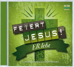 CD: Feiert Jesus! Er lebt