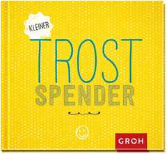 Sabine Krohberger - Kleiner Trostspender Kleiner Trostspender
