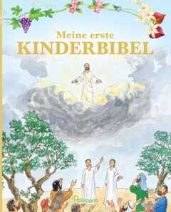 Meine erste Kinderbibel Meine erste Kinderbibel