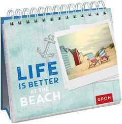 Life is better at the beach - Aufstellbuch Life is better at the beach - Aufstellbuch