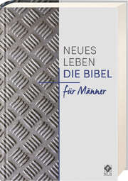 Ulrich Wendel - Rüdiger Jope - Neues Leben. Die Bibel für Männer Neues Leben. Die Bibel für Männer